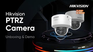 Hikvision PTRZ Camera with Tamper proof packaging Unboxing amp Demo [upl. by Banyaz963]