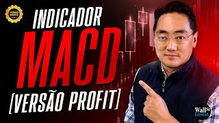 INDICADOR DAY TRADE MACD HISTOGRAMA VERSÃƒO PROFIT PRO  MINI ÃNDICE [upl. by Aiym]