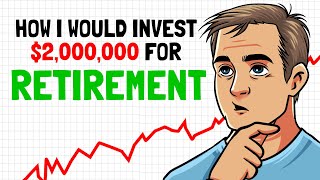 How I Would Invest 20000000 For Retirement [upl. by Nelyahs]