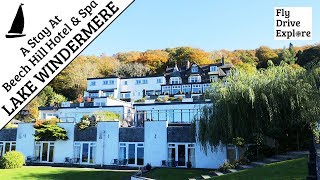 A Stay At The Beech Hill Hotel amp Spa  Lake Windermere [upl. by Argyres]