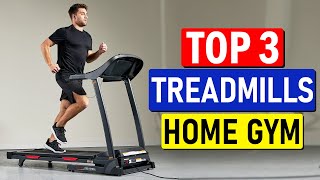 TOP 3 Best Treadmills for Home GYM of 2024  Best Review [upl. by Gambell]