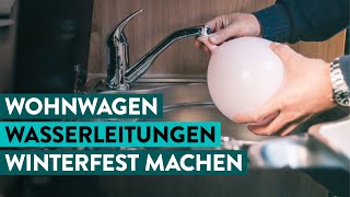 8 Schritte Wasserleitungen im Wohnwagen winterfest machen  Hobby 545 kmf de luxe 30 [upl. by Nyrol]