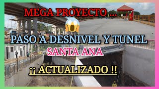 ¡¡ Míra El Progreso  🚧 🏗 Paso A Desnivel Y Su TUNEL • UNICAES • Santa Ana • El Salvador [upl. by Nahshunn867]