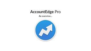 AccountEdge Pro  An Overview [upl. by Harobed978]