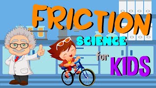 What is Friction  Types of Friction  Science for Kids [upl. by Buyse]