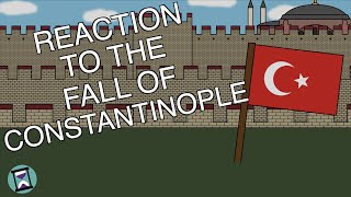 How did Europe React to the Fall of Constantinople Short Animated Documentary [upl. by Corabel]