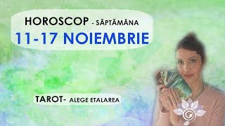 HOROSCOP 11  17 NOIEMBRIE Săptămanal TAROT  Asta vine peste tine Alege Zodia Interactiv [upl. by Lindsy173]