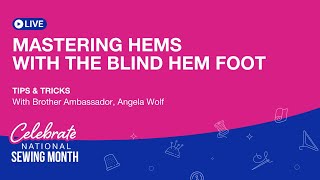 Episode 452 Mastering Hems With The Blind Hem Foot With Angela Wolf [upl. by Nohcim]