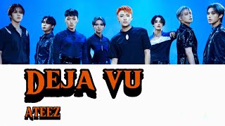 ATEEZ “Deja vu” lyric videoromanized [upl. by Ellehsat]