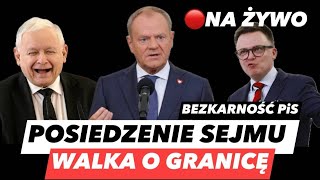 WOJNA O GRANICE â€“ 13 POSIEDZENIE SEJMUâť—STARCIE TUSK VS HOĹOWNIA I KACZYĹSKI DUMNY Z DZIELENIA [upl. by Treblah]