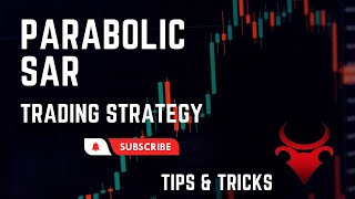 Parabolic SAR Trading Strategy  Tips amp Tricks [upl. by Alracal]