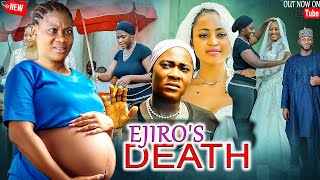 JUST RELEASED NOW EJIROS DEATH THE MOVIE MERCY JOHNSON OKOJIE  2024 LATEST NIGERIAN MOVIE [upl. by Auqined]