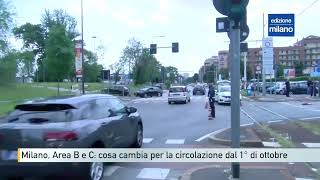 Milano Area B e C cosa cambia per la circolazione dal 1° di ottobre [upl. by Rosanna355]