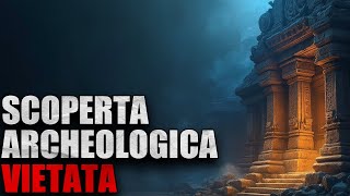 Segreti delle civiltà antiche perché bloccano le scoperte archeologiche del 2024 [upl. by Antonin]