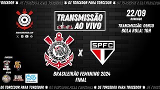 2292024  AO VIVO ⚫ CORINTHIANS x São Paulo  Campeonato Brasileiro Feminino 2024 [upl. by Kimble282]