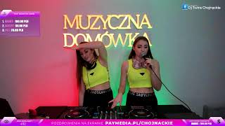 MUZYCZNA DOMÓWKA  Live Mix DJ TWINS CHOJNACKIE [upl. by Esinej]