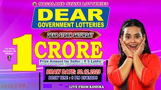 DEAR STORK SATURDAY WEEKLY DEAR 8 PM ONWARDS DRAW DATE 30122023 LIVE FROM KOHIMA [upl. by Duquette]