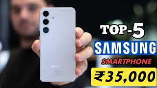 Top 5 Best Samsung Phones Under 35000 in 2024  Best Samsung Smartphone Under 35000 [upl. by Veator181]