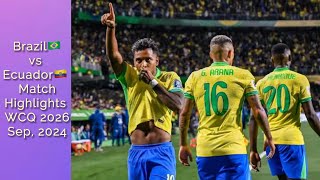 Brazil vs Ecuador match Highlights  World Cup qualifiers 2024 [upl. by Ebsen]