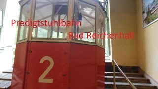 Bad Reichenhall Predigtstuhlbahn 2015 [upl. by Nadnal563]