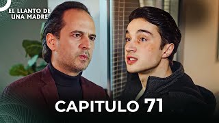 El Llanto De Una Madre  Capitulo 71 Completo [upl. by Walther487]