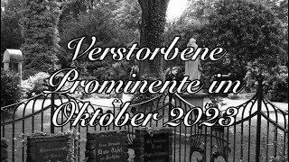 Verstorbene Prominente im Oktober 2023 [upl. by Kaspar]