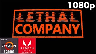 Lethal Company  Ryzen 3 3200G  Vega 8  1080p [upl. by Irodim521]