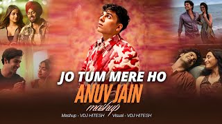 Jo Tum Mere Ho X Husn  Mashup Ft Anuv Jain  Suniyan Suniyan  Mann Mera  VDj Hitesh [upl. by Yatnoed434]