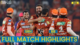 SRH vs RR Full Match Highlights Sunrisers Hyderabad Beat Rajasthan Royals  IPL 2024 [upl. by Everick305]