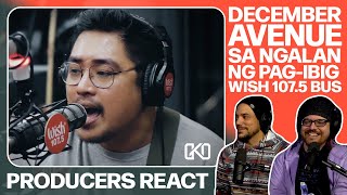 PRODUCERS REACT  December Avenue Sa Ngalan Ng PagIbig Wish 1075 Bus Reaction [upl. by Rimaa]