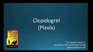 CC How to Pronounce clopidogrel Plavix Backbuilding Pharmacology [upl. by Nonnel]