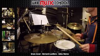 Bernard Lavilliers  Idees Noires  DRUM COVER [upl. by Ydualc606]