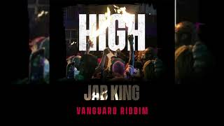 Jab King  High Vanguard Riddim  2022 Soca [upl. by Blaze]