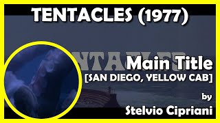 TENTACLES Main Title SAN DIEGO YELLOW CAB 1977  American International Pictures [upl. by Yrot]