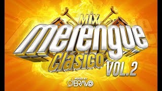 MIX MERENGUE BAILABLE 90s Vol2 🔥  ÉXITOS DE ORO  DJBravo [upl. by Lumpkin]