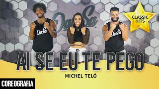 Ai Se Eu Te Pego  Michel Teló  DanSa  Daniel Saboya Coreografia [upl. by Hanima]