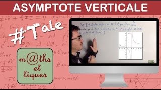 Démontrer quune droite est asymptote verticale  Terminale [upl. by Nolyat]