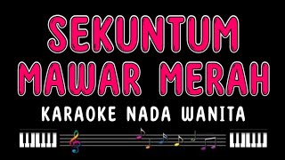 SEKUNTUM MAWAR MERAH  Karaoke Nada Wanita  ELVY SUKAESIH [upl. by Hilda]