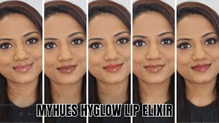 MY HUES HYGLOW LIP ELIXIR REVIEW AND SWATCHES Mac NC 435 Pigmented Lips  RIA RAJENDRAN [upl. by Odidnac]