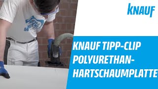 Knauf TippClip – PolyurethanHartschaumplatte PU schneiden [upl. by Ahsieyk]