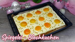 Fruchtiger SpiegeleiKuchen  Osterkuchen vom Blech  Einfach amp Lecker [upl. by Brill]