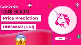 Uniswap 100 Soon  Uniswap price predictions  Uniswap cryptocurrency [upl. by Ahsieyt269]