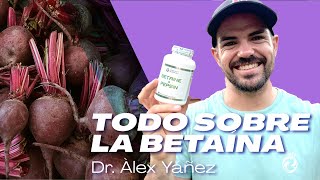 TODO SOBRE LA BETAÍNA por ALEX YANEZ [upl. by Arad]