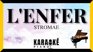 Lenfer  STROMAE Karaoké Piano Français [upl. by Airetnuhs]