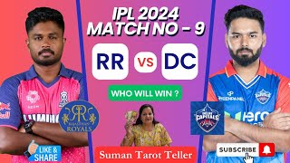 RR vs DC Prediction IPL Match9 Rajasthan Royals vs Delhi Capitals Suman Tarot Teller28th Mar24 [upl. by Anurag393]