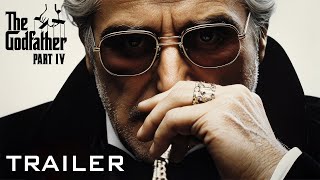 The Godfather Part 4 2024  OFFICIAL TRAILER [upl. by Mian]