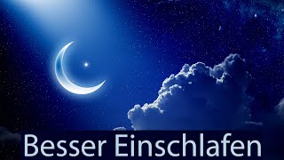 Besser Einschlafen 💤 Schlafmusik Wassergeräusche  Gute Nacht [upl. by Christa]