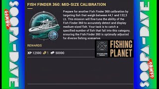 Fishing Planet Fish Finder 360 MidSize Calibration Maintenance Adventures Mission Guide [upl. by Kirsti]