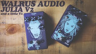 DEMOS IN THE DARK WALRUS AUDIO JULIA V1 AND V2  ANALOG CHORUS amp VIBRATO  DEMO [upl. by Burrow]