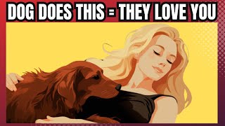 11 Scientific Ways To Know If Your Dog Loves You  Proven Signs amp Ways Dogs Show amp Say I Love You [upl. by Gerlac]